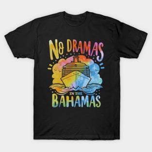 No Dramas In The Bahamas Beach Vacation Cruise Funny Cute T-Shirt